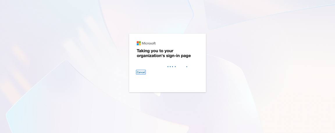 Step 2: Microsoft interstitial: taking you to your organization's sign-in page